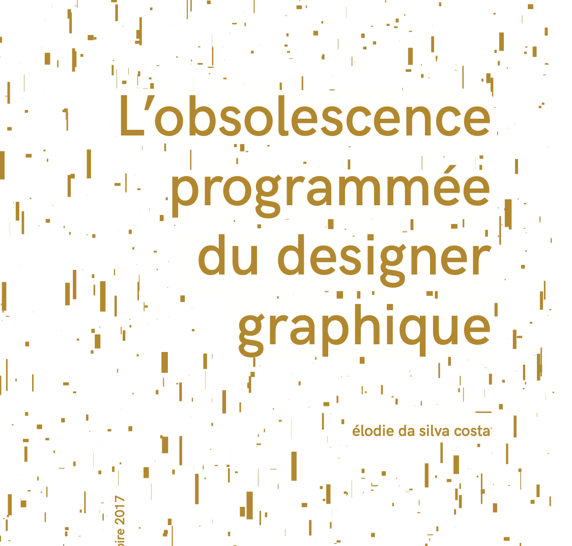 MEMOIRE OBSOLESCENCE DU DESIGNER GRAPHIQUE